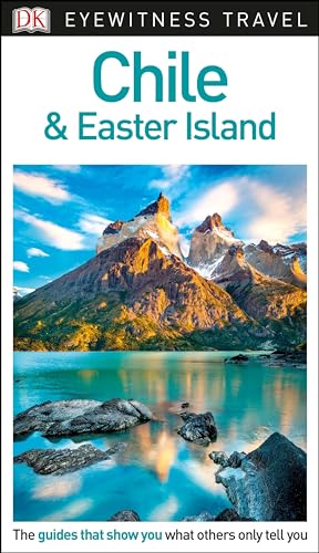

DK Eyewitness Chile and Easter Island (Travel Guide)