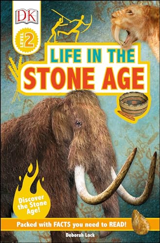 9781465468451: DK Readers L2: Life in the Stone Age (DK Readers Level 2)