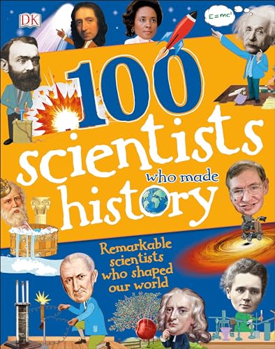 Stock image for 100 Scientists Who Made History (100 in History) for sale by SecondSale