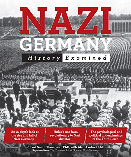 9781465470218: Nazi Germany: History Examined (Idiot's Guides)