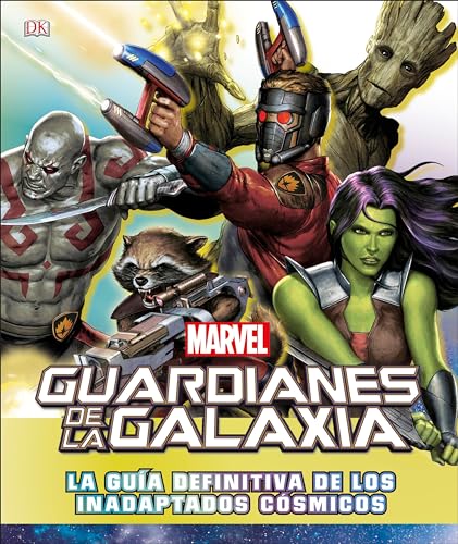 9781465471291: Marvel Guardianes de la galaxia (Guardians of the Galaxy): La gua definitiva de los inadaptados csmicos (Ultimate Sticker Collection) (Spanish Edition)