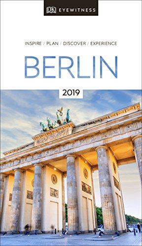 Beispielbild fr DK Eyewitness Travel Guide Berlin : 2019 zum Verkauf von Better World Books