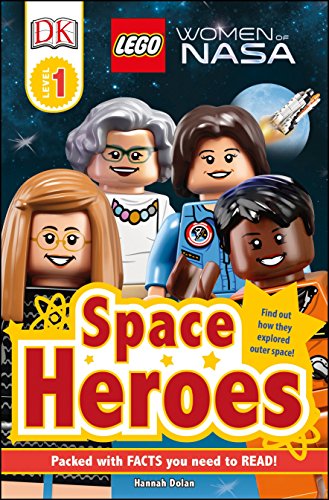 Imagen de archivo de DK Readers L1: LEGO Women of NASA: Space Heroes (DK Readers Level 1) a la venta por Your Online Bookstore