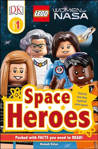 Stock image for DK Readers L1: LEGO? Women of NASA: Space Heroes (DK Readers Level 1) for sale by SecondSale