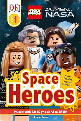 9781465472915: DK Readers L1: LEGO Women of NASA: Space Heroes (DK Readers Level 1)