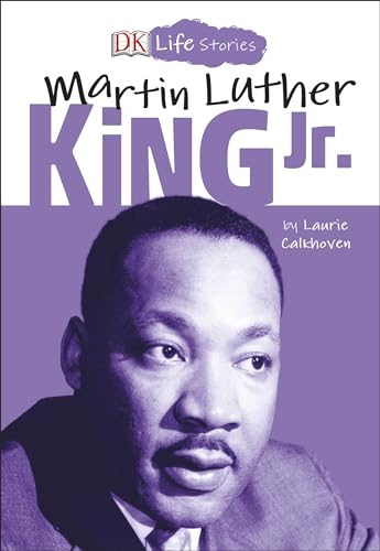 Imagen de archivo de DK Life Stories: Martin Luther King Jr. a la venta por Jenson Books Inc
