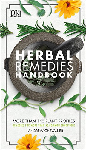 Beispielbild fr Herbal Remedies Handbook: More Than 140 Plant Profiles; Remedies for Over 50 Common Conditions zum Verkauf von Wonder Book