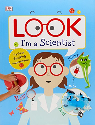 Imagen de archivo de DK: Look I'm a Scientist a la venta por Jenson Books Inc