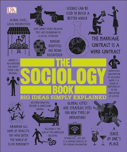 9781465478542: The Sociology Book: Big Ideas Simply Explained (DK Big Ideas)