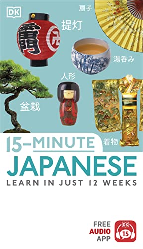 Stock image for 15-Minute Japanese (DK 15-Minute Lanaguge Learning) for sale by Bookoutlet1