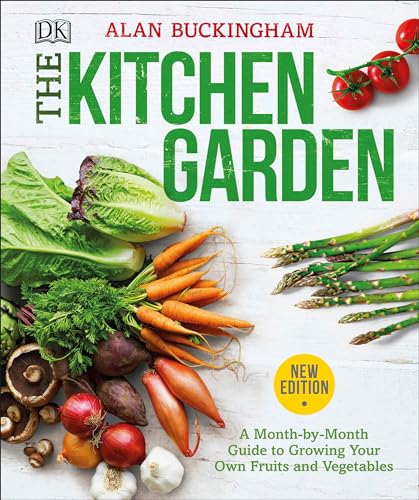 Stock image for The Kitchen Garden: A Month by Month Guide to Growing Your Own Fruits and Vegetables for sale by Books From California