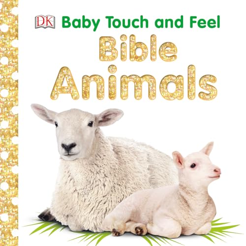 Beispielbild fr Baby Touch and Feel: Bible Animals zum Verkauf von SecondSale