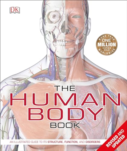 Stock image for The Human Body Book: An Illustrated Guide to its Structure, Function, and Disorders (DK Human Body Guides) for sale by Bookoutlet1