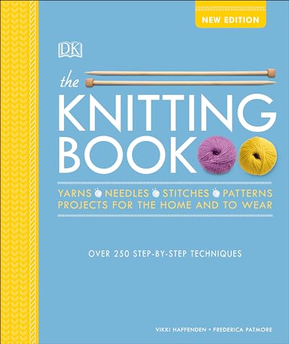 Stock image for The Knitting Book: Over 250 Step-by-Step Techniques for sale by Dream Books Co.