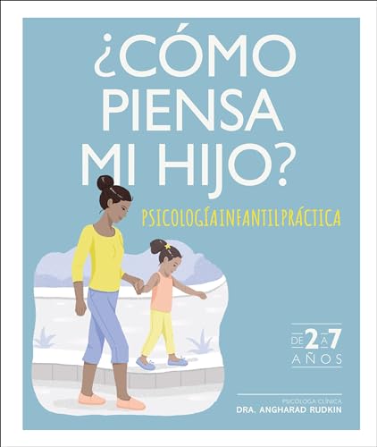Imagen de archivo de ¿Cómo piensa mi hijo? (What's My Child Thinking?): Psicología infantil práctica (Spanish Edition) a la venta por Dream Books Co.