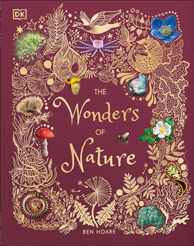 Stock image for The Wonders of Nature (DK Children's Anthologies) for sale by Goodwill of Colorado