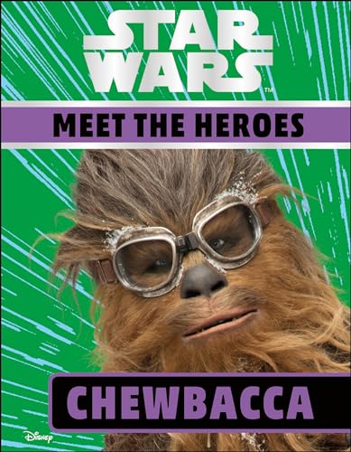 Beispielbild fr Star Wars Meet the Heroes Chewbacca zum Verkauf von Better World Books