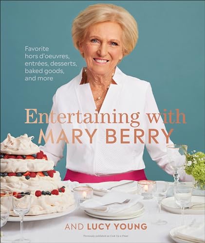 Stock image for Entertaining with Mary Berry: Favorite Hors d'Oeuvres, Entr es, Desserts, Baked Goods, and More for sale by ThriftBooks-Atlanta