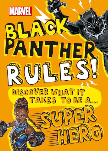 Stock image for Marvel Black Panther Rules! : Discover What It Takes to Be a Super Hero (Library Edition) for sale by Better World Books: West