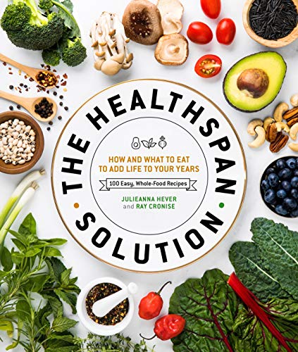 Stock image for The Healthspan Solution: How and What to Eat to Add Life to Your Years for sale by SecondSale