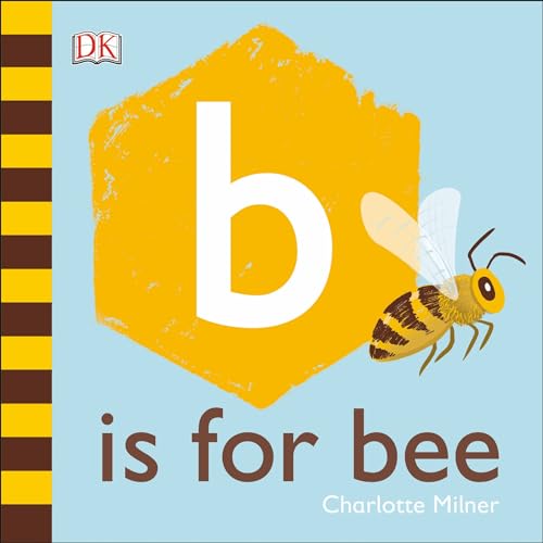 Stock image for B is for Bee for sale by SecondSale