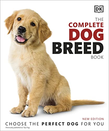 9781465491046: The Complete Dog Breed Book, New Edition (DK Definitive Pet Breed Guides)