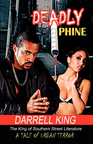 Deadly Phine (9781466062726) by Darrell King