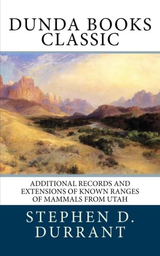 Stock image for Additional Records and Extensions of Known Ranges of Mammals from Utah for sale by Revaluation Books