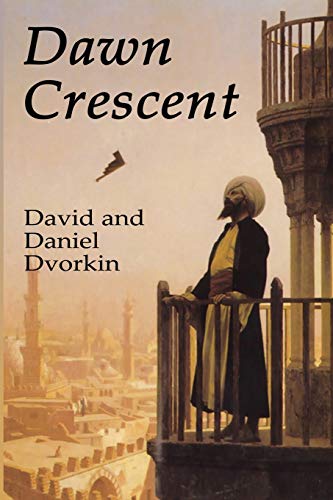 Dawn Crescent (9781466204652) by Dvorkin, David; Dvorkin, Daniel