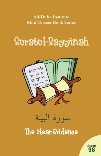 Stock image for Mini Tafseer Book Series: Suratul-Bayyinah for sale by Save With Sam