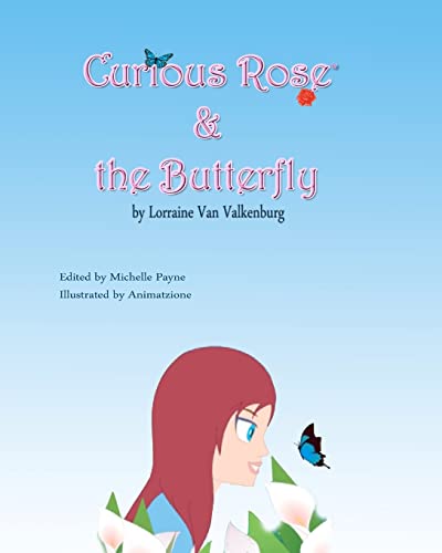 Beispielbild fr Curious Rose & the Butterfly zum Verkauf von THE SAINT BOOKSTORE
