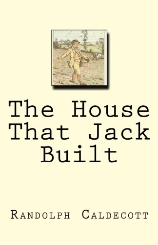 The House That Jack Built (9781466209664) by Caldecott, Randolph