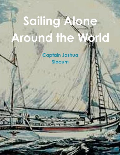 9781466216624: Sailing Alone Around the World