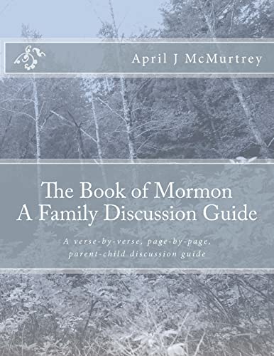 9781466218031: The Book of Mormon: A Family Discussion Guide: a Verse-by-verse, Page-by-page, Parent-child Discussion Guide