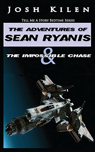 Beispielbild fr Tell Me A Story: Sean Ryanis & The Impossible Chase zum Verkauf von THE SAINT BOOKSTORE