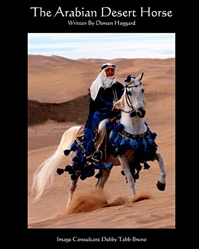 9781466219625: The Arabian Desert Horse: Volume 1