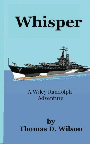 Beispielbild fr Whisper: a Wiley Randolph Novel zum Verkauf von Save With Sam
