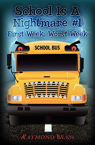 Stock image for School Is a Nightmare #1: First Week, Worst Week for sale by Better World Books