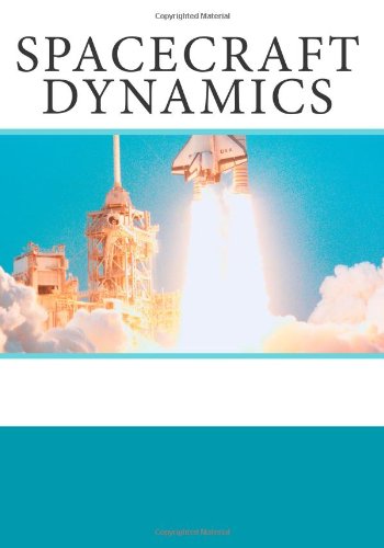 9781466225855: Spacecraft Dynamics
