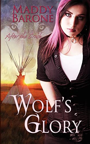 9781466228627: Wolf's Glory: After the Crash, Book 2 [Idioma Ingls]