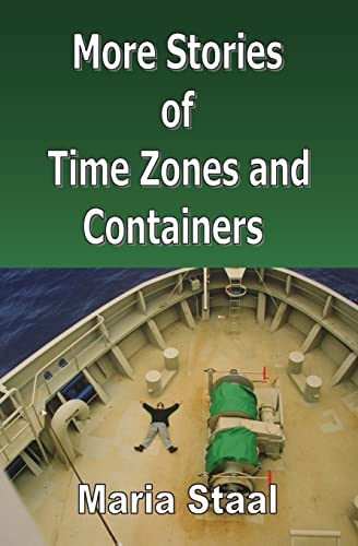9781466230743: More Stories of Time Zones and Containers [Idioma Ingls]