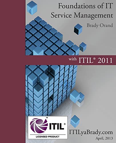 Beispielbild fr Foundations of IT Service Management with ITIL 2011 : ITIL Foundations Course in a Book zum Verkauf von Better World Books