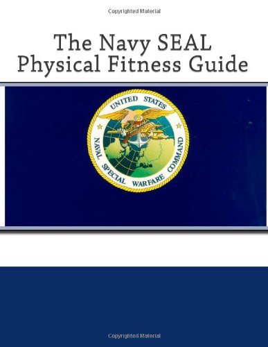 9781466233492: The Navy SEAL Physical Fitness Guide