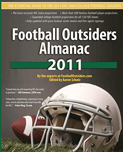 Beispielbild fr Football Outsiders Almanac 2011: The Essential Guide to the 2011 NFL and College Football Seasons zum Verkauf von Idaho Youth Ranch Books