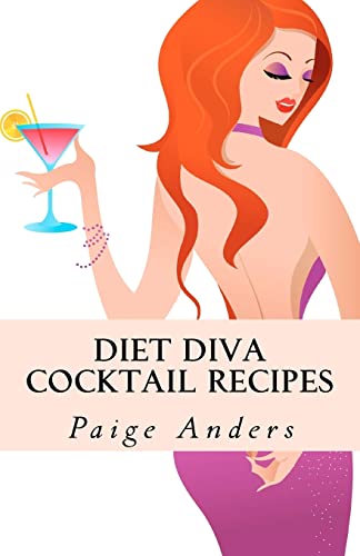 9781466247789: Diet Diva Cocktail Recipes