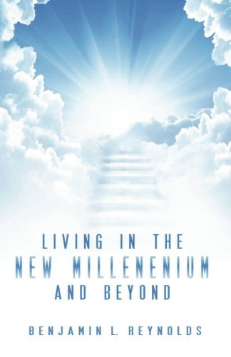 Stock image for Living in the New Millennium and Beyond for sale by Revaluation Books