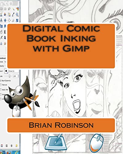 9781466258679: Digital Comic Book Inking with Gimp