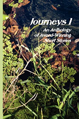 Stock image for Journeys I: An Anthology of Award-Winning Short Stories for sale by Hippo Books