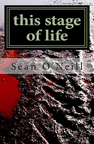 this stage of life (9781466266308) by O'Neill, Sean