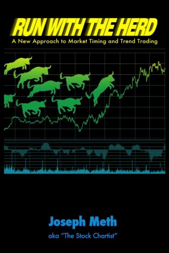 9781466269040: Run with the Herd: A New Approach to Market Timing and Trend Trading